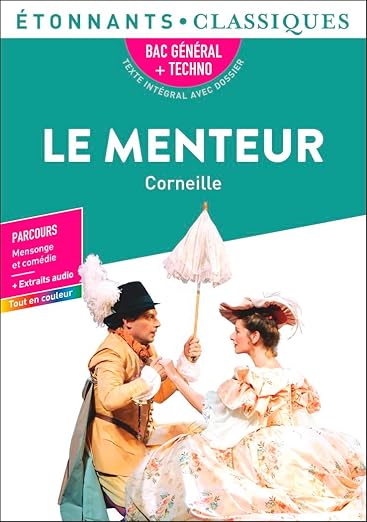 Le Menteur, Pierre Corneille